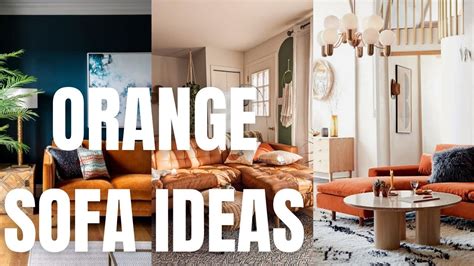 Orange Sofa Ideas For Living Room Decoration With Stunning Orange Sofa