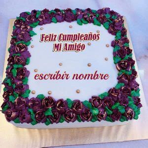 Feliz cumpleaños mi amigo Pastel De Feliz Cumpleaños Con Nombre