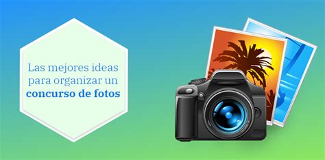 Concurso de fotografía ideas para tus campañas de marketing digital