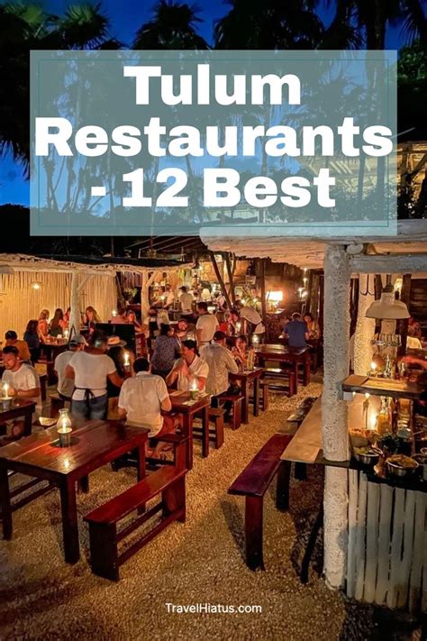 Tulum S Best Restaurants You MUST Try In 2024 Tulum Restaurants