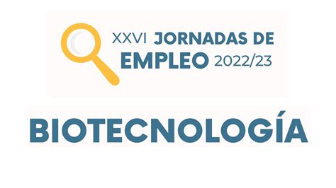 Observatorio Ocupacional UMH Jornadas de Empleo UMH BIOTECNOLOGÍA