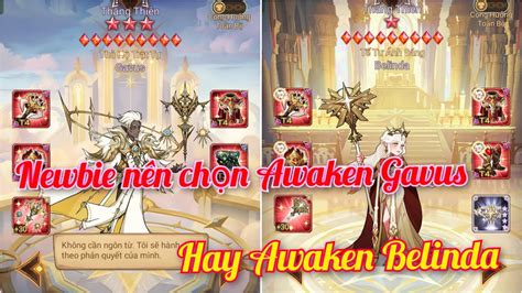 Afk Arena Newbie nên chọn Awaken Gavus hay Awaken Belinda làm tướng