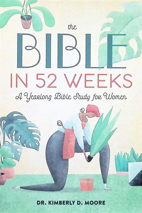 Bible In 52 Weeks Yearlong Bible Study For Women Rockridge Press