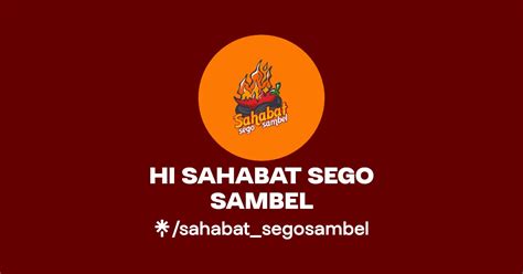 Hi Sahabat Sego Sambel Instagram Tiktok Linktree