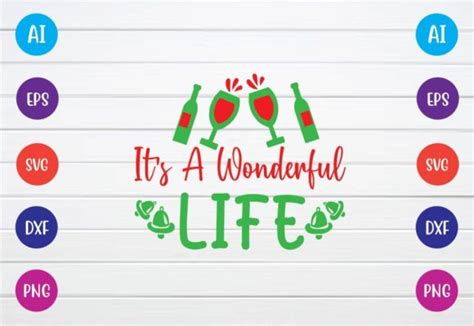 Its A Wonderful Life Svg Graphic By Selinab157 · Creative Fabrica