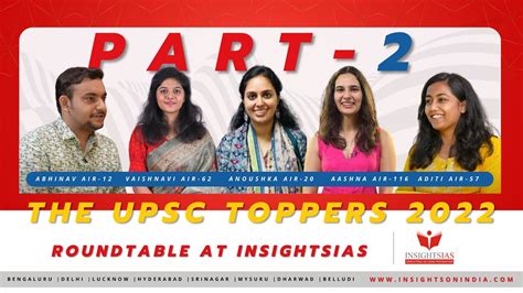 The Upsc Toppers Roundtable At Insights Ias Part With Air