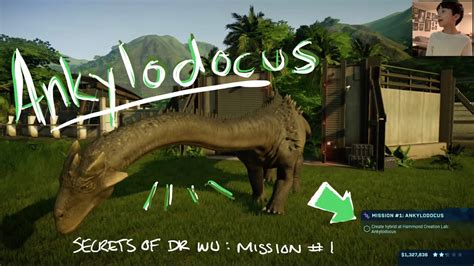 Jurassic World Evolution Secrets Of Dr Wu Mission 1 Ankylodocus Youtube