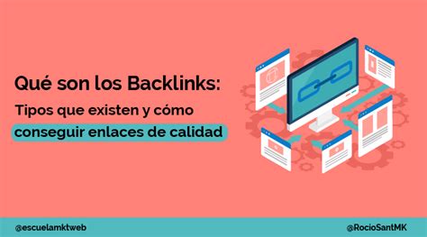 Backlinks Qué son Tipos y cómo conseguir enlaces de calidad 2022