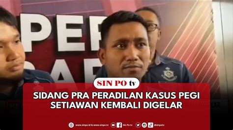 Sidang Pra Peradilan Kasus Pegi Setiawan Kembali Digelar Youtube