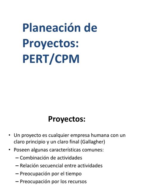 Planeación De Proyectos Pert Y Cpm Pdf Toma De Decisiones Ciencia De Sistemas