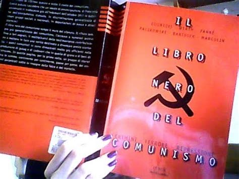 Recensione A Il Libro Nero Del Comunismo YouTube