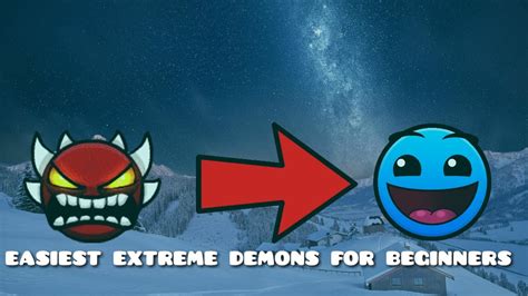 Top Easiest Extreme Demons For Beginners Youtube