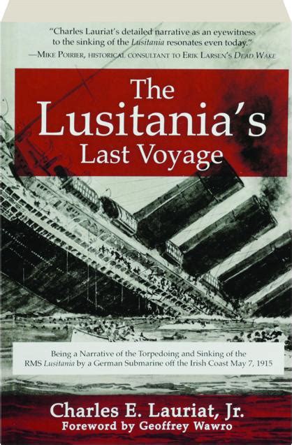 The Lusitanias Last Voyage