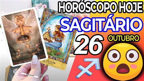 UM MILAGRE ACONTECE NA SUA VIDA Horoscopo do dia de hoje SAGITÁRIO 26