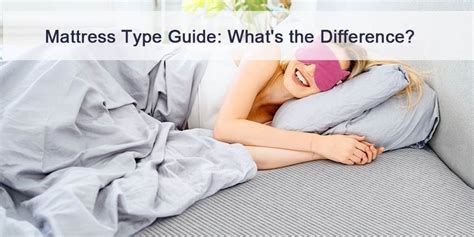 Mattress Type Guide: What's the Difference? | Mattress, Day work, Guide