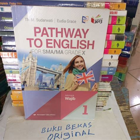 Jual Pathway To English Untuk Sma Kelas Bekas Original Shopee