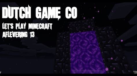 Let S Play Minecraft Aflevering Nether En Minecart System Dutch