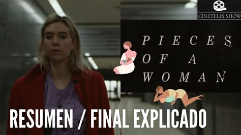 Pieces Of A Woman Fragmentos De Una Mujer Netflix Final