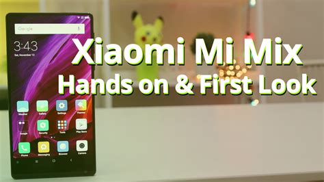 Xiaomi Mi Mix: Hands-On and First Look