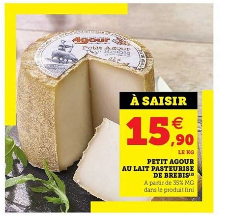 Promo Petit Agour Au Lait Pasteuris De Brebis Chez Hyper U Icatalogue Fr