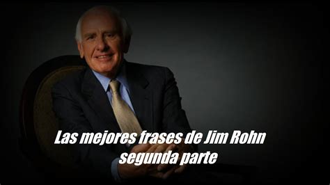 Éxito Frases De Jim Rohn 10 Consejos Para Comenzar El Año