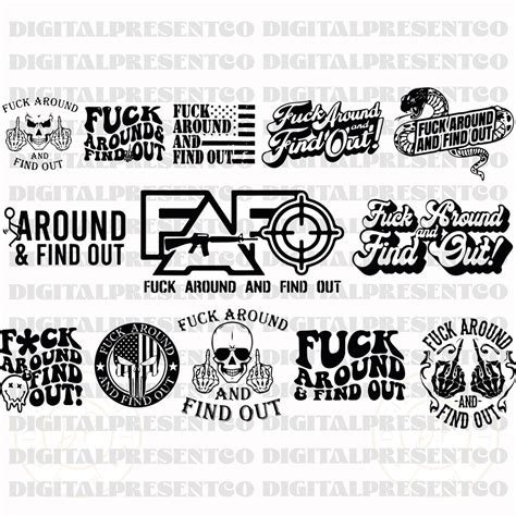 Fuck Around And Find Out Svg Png Petty Quote Adult Humor F Around