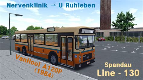 OMSI 2 Berlin Spandau Line 130 Nervenklinik U Ruhleben YouTube