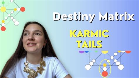 Karmic Tails In Destiny Matrix Explanation How To Understand And Read