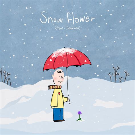 Snow Flower Feat Peakboy Song By V Peakboy Spotify