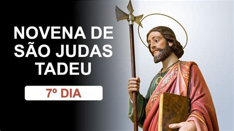 7º dia Novena de São Judas Tadeu YouTube