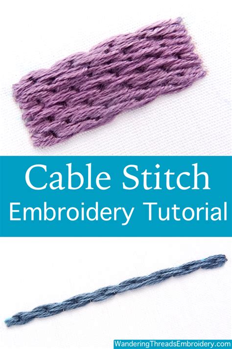 Cable Stitch Embroidery Tutorial - Wandering Threads Embroidery