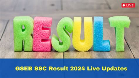 Gseb Ssc Result 2024 Live Updates Out Gujarat Board Class 10 Result