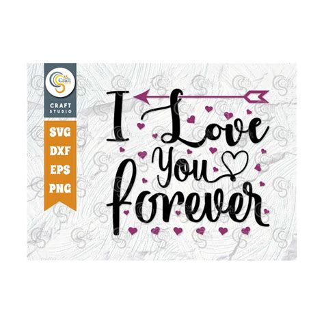 I Love You Forever SVG Cut File Love You Svg Love Svg Val Inspire