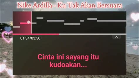 Nike Ardilla Ku Tak Akan Bersuara Lirik Karaoke Youtube