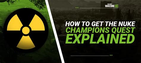 How To Get The Nuke In Warzone 2: Champions Quest Explained