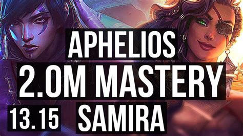 APHELIOS Soraka Vs SAMIRA Alistar ADC 2 0M Mastery 3 1 8 700