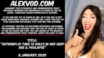 HOTKINKYJO TAKE 10 BALLS IN HER DEEP ASS PROLAPSE XVIDEOS