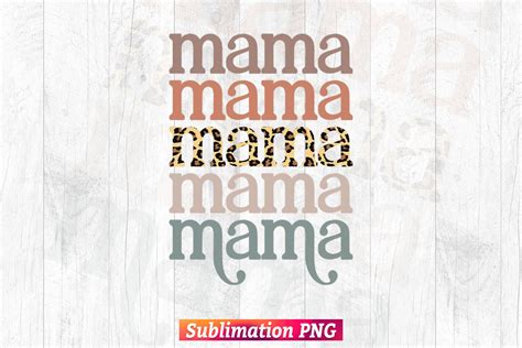 Mama Leopard Camo Vintage Sublimation Graphic By Designtorch · Creative