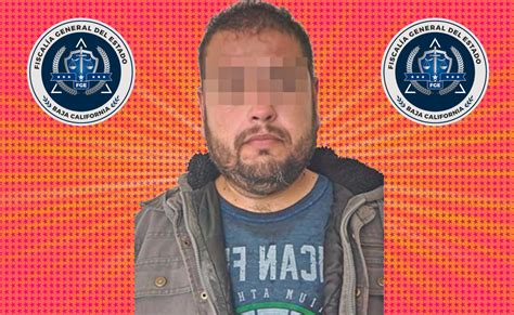 Capturan En Tijuana A Sujeto Buscado Por Secuestro En Sonora