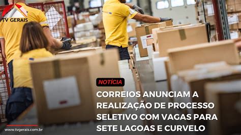 CORREIOS ANUNCIAM A REALIZAÇÃO DE PROCESSO SELETIVO VAGAS PARA SETE