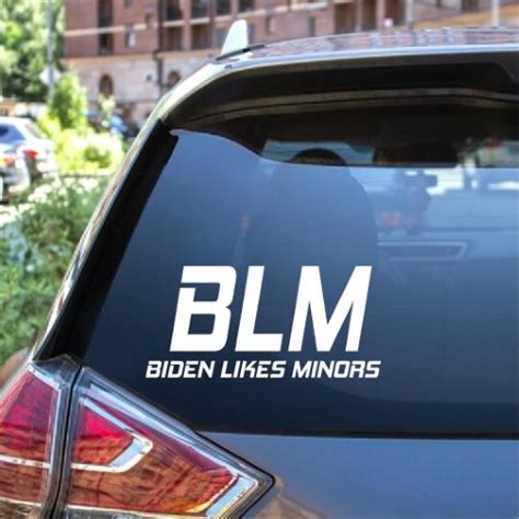 Truck Decal Stickers BLM Biden Likes Minors MADE IN USA