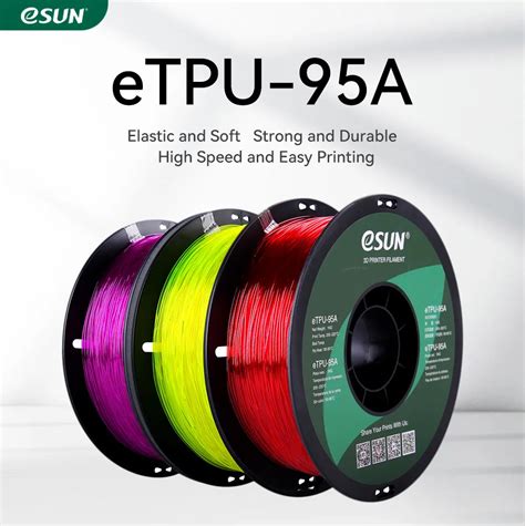 ESUN Filamento Flexible De TPU 95A Para Impresora 3D Carrete De