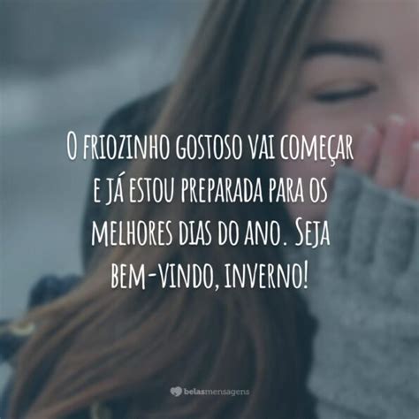 Frases De Bem Vindo Inverno Para Receber O Frio Que Vem Chegando