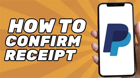 How To Confirm Receipt On Paypal Youtube