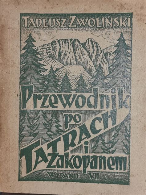 ZWOLIŃSKI PRZEWODNIK PO TATRACH I ZAKOPANEM 1948 13112043364