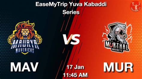 MAV Vs MUR Dream11 Team Prediction Fantasy Kabaddi Tips 17 Jan 2024