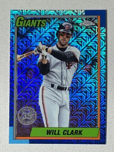 Topps Series Mojo Refractor Will Clark San Francisco Giants