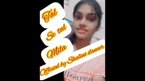 ️ ️tal Se Tal Milaताल से ताल मिला Offical Dance Cover By Shalini