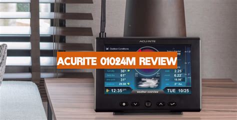 AcuRite 01024M Weather Station Review in October 2025 - WeatherStationPro