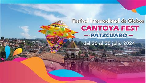 Cantoya Fest P Tzcuaro Fechas Y Cartelera